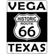 Vega Texas Historic Route 66 Novelty Metal Parking Sign 9" x 12" (P)