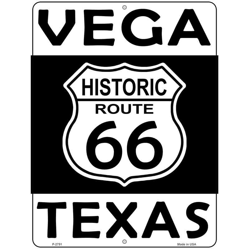 Vega Texas Historic Route 66 Novelty Metal Parking Sign 9" x 12" (P)