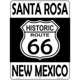 Santa Rosa New Mexico Historic Route 66 Novelty Metal Parking Sign 9" x 12" (P)