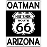 Oatman Arizona Historic Route 66 Novelty Metal Parking Sign 9" x 12" (P)