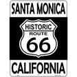 Santa Monica California Historic Route 66 Novelty Metal Parking Sign 9" x 12" (P)