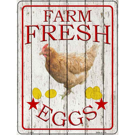 Farm Fresh Eggs Novelty Metal Parking Sign 9" x 12" (P)