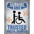 Genuine And Trusted Novelty Metal Parking Sign 9" x 12" (P)