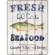 Fresh Local Seafood Novelty Metal Parking Sign 9" x 12" (P)