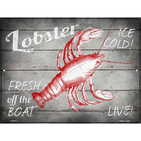 Lobster Fresh off the Boat Novelty Metal Parking Sign 9" x 12" (P)