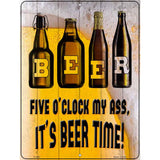 Its Beer Time Novelty Metal Parking Sign 9" x 12" (P)