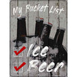 My Bucket List Novelty Metal Parking Sign 9" x 12" (P)