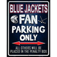 Blue Jackets Metal Novelty Parking Sign 9" x 12" (P)