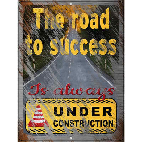 The Road To Success Novelty Metal Parking Sign 9" x 12" (P)