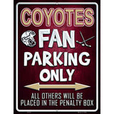 Coyotes Metal Novelty Parking Sign 9" x 12" (P)