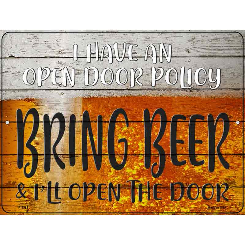 I Have An Open Door Policy Novelty Metal Parking Sign 9" x 12" (P)