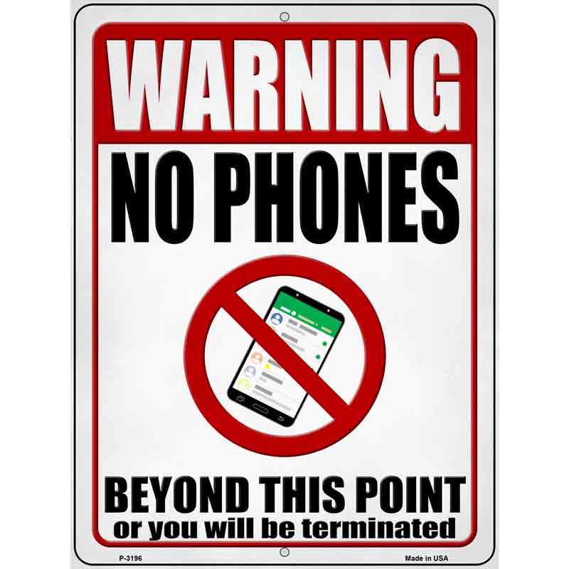 No Phones Beyond This Point Novelty Metal Parking Sign 9" x 12" (P)