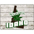 Get High In Idaho Novelty Metal Parking Sign 9" x 12" (P)