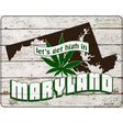 Get High In Maryland Novelty Metal Parking Sign 9" x 12" (P)