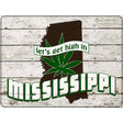 Get High In Mississippi Novelty Metal Parking Sign 9" x 12" (P)