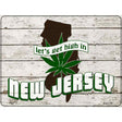 Get High In New Jersey Novelty Metal Parking Sign 9" x 12" (P)