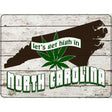 Get High In North Carolina Novelty Metal Parking Sign 9" x 12" (P)