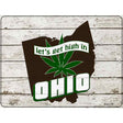 Get High In Ohio Novelty Metal Parking Sign 9" x 12" (P)