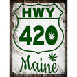 HWY 420 Maine Novelty Metal Parking Sign 9" x 12" (P)