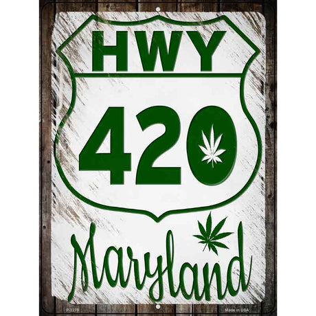 HWY 420 Maryland Novelty Metal Parking Sign 9" x 12" (P)