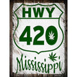 HWY 420 Mississippi Novelty Metal Parking Sign 9" x 12" (P)