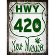 HWY 420 New Mexico Novelty Metal Parking Sign 9" x 12" (P)