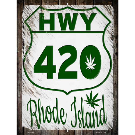 HWY 420 Rhode Island Novelty Metal Parking Sign 9" x 12" (P)