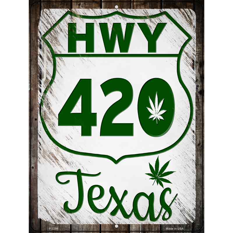 HWY 420 Texas Novelty Metal Parking Sign 9" x 12" (P)