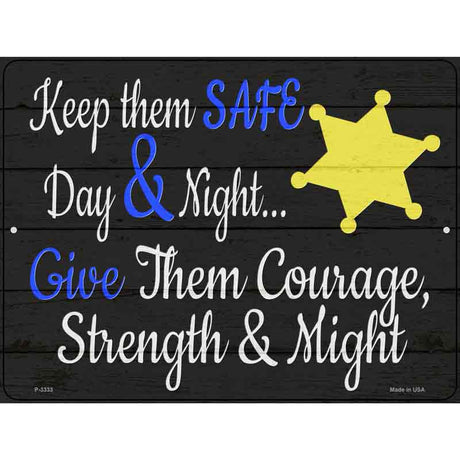 Keep Them Safe Novelty Metal Parking Sign 9" x 12" (P)