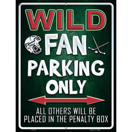 Wild Metal Novelty Parking Sign 9" x 12" (P)