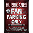 Hurricanes Metal Novelty Parking Sign 9" x 12" (P)