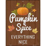 Pumpkin Spice Novelty Metal Parking Sign 9" x 12" (P)