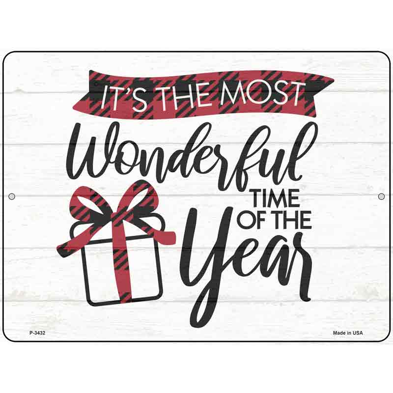 Wonderful Time of The Year Novelty Metal Parking Sign 9" x 12" (P)