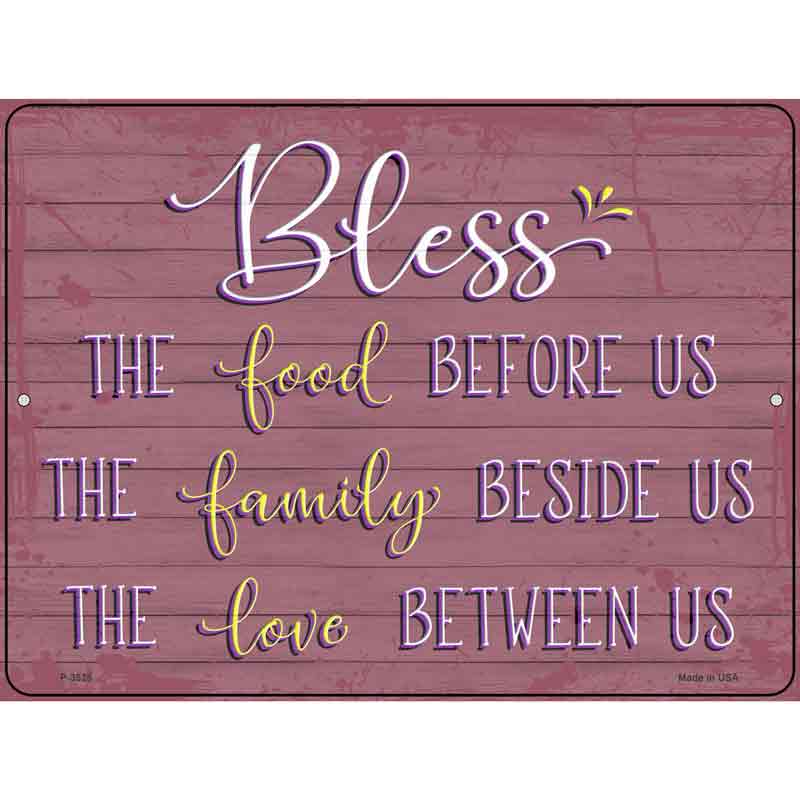 Bless Food Family Love Novelty Metal Parking Sign 9" x 12" (P)