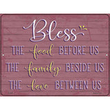 Bless Food Family Love Novelty Metal Parking Sign 9" x 12" (P)