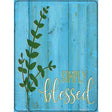 Simply Blessed Novelty Metal Parking Sign 9" x 12" (P)