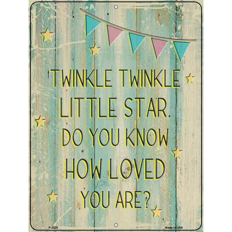 Twinkle Little Star Novelty Metal Parking Sign 9" x 12" (P)