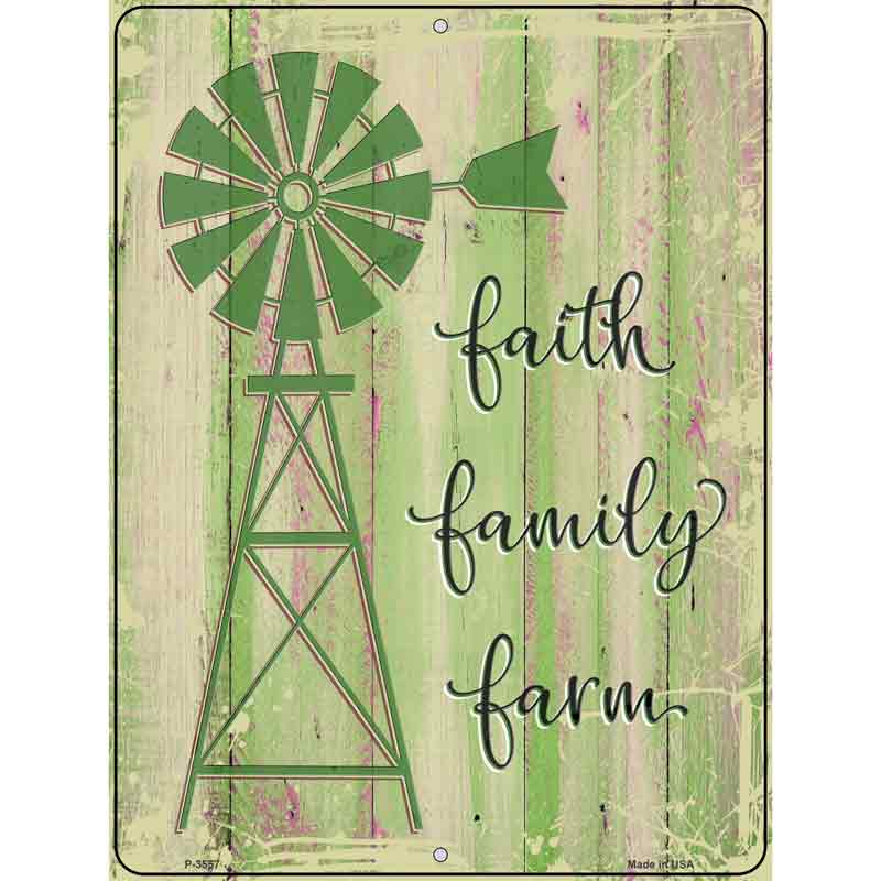 Faith Family Farm Novelty Metal Parking Sign 9" x 12" (P)