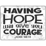 Give You Courage Bible Verse Novelty Metal Parking Sign 9" x 12" (P)