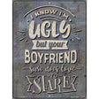 Your Boyfriend Stares Novelty Metal Parking Sign 9" x 12" (P)