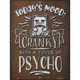 Touch Of Psycho Novelty Metal Parking Sign 9" x 12" (P)