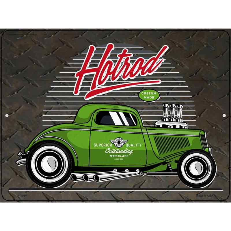 Green Hotrod Novelty Metal Parking Sign 9" x 12" (P)