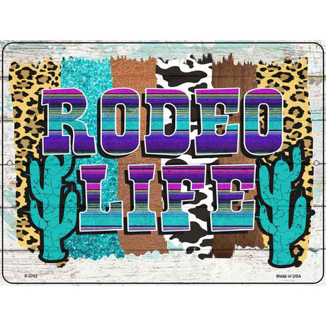 Rodeo Life Turquoise Novelty Metal Parking Sign 9" x 12" (P)