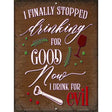 Drink For Evil Novelty Metal Parking Sign 9" x 12" (P)