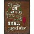 Small Glass Of Wine Novelty Metal Parking Sign 9" x 12" (P)