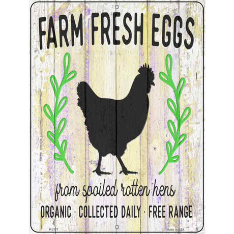 Farm Fresh Eggs Chickens Novelty Metal Parking Sign 9" x 12" (P)