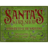 Santas Workshop Novelty Metal Parking Sign 9" x 12" (P)