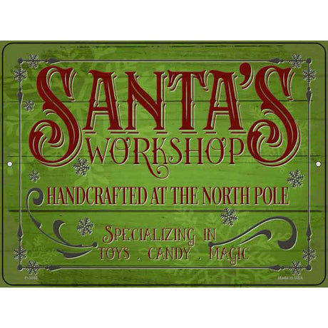 Santas Workshop Novelty Metal Parking Sign 9" x 12" (P)