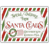 Santa Claus Delivery Novelty Metal Parking Sign 9" x 12" (P)