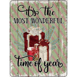 Most Wonderful Time Gifts Novelty Metal Parking Sign 9" x 12" (P)